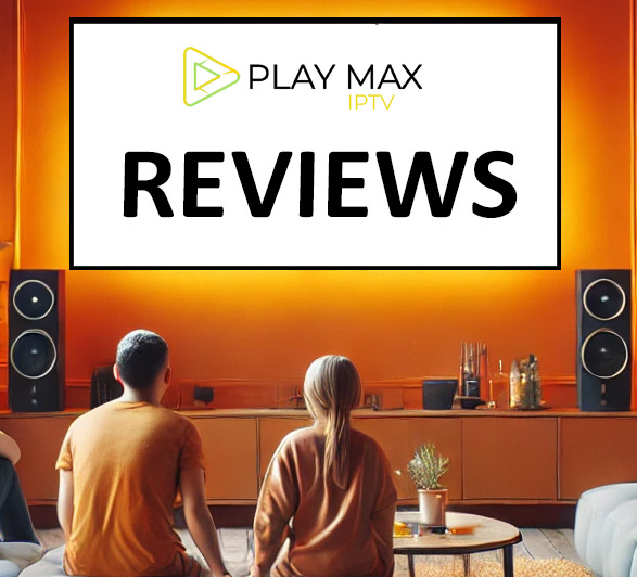 Play Max IPTV REVIEW